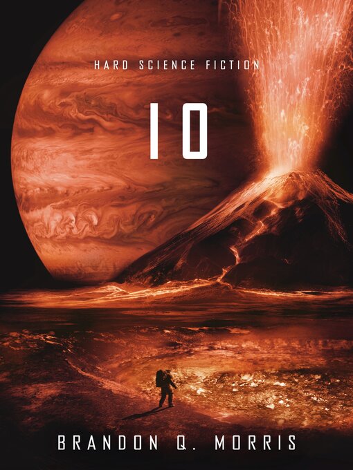 Title details for Io by Brandon Q. Morris - Available